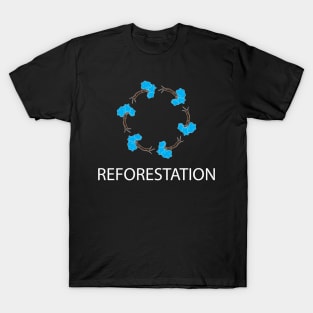 reforestation T-Shirt